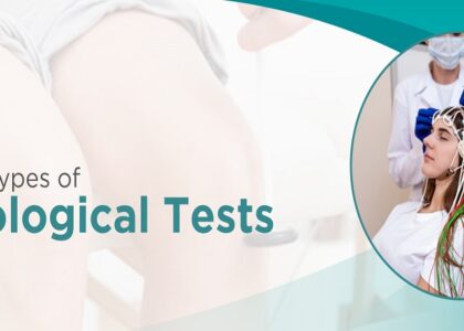 Types of Neurological Tests